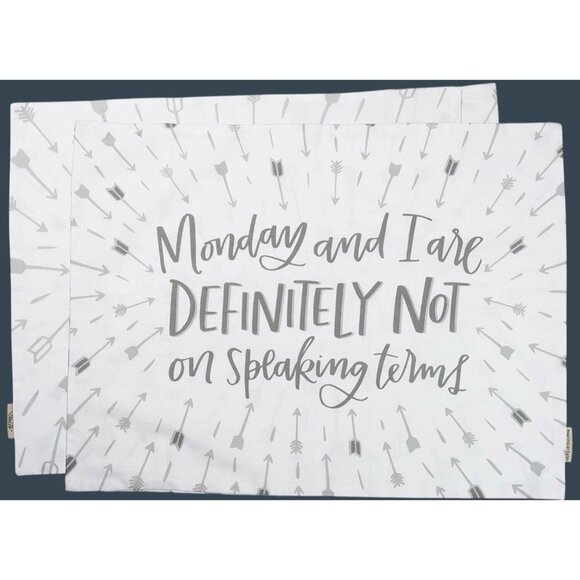Cotton Sateen Pillowcase Set With Monday Quote Primitives By Kathy Standard Size - Picture 1 of 3
